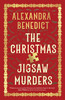 Alexandra Benedict / The Christmas Jigsaw Murders (Hardback)