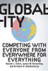 Harold L. Sirkin, James W. Hemerling / Globality: Competing with Everyone from Everywhere for Everything (Hardback)