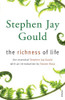 Stephen Jay Gould / The Richness of Life: A Stephen Jay Gould Reader