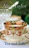 Alice Taylor / Tea and Talk