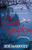Zoe Marriott / The Swan Kingdom