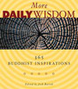 Josh Bartok / More Daily Wisdom: 365 Buddhist Inspirations (Large Paperback)