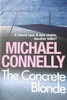 Michael Connelly / The Concrete Blonde (Harry Bosch Novels - Book 3 )