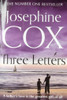 Josephine Cox / Three Letters Josephine Cox / Three Letters