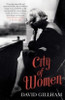 David R. Gillham / City of Women (Large Paperback)