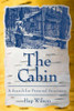 Hap Wilson / The Cabin: A Search for Personal Sanctuary (Large Paperback)