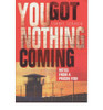 Jimmy Lerner / You Got Nothing Coming (Large Paperback)