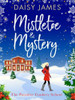 Daisy James / Mistletoe & Mystery