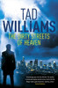 Tad Williams / The Dirty Streets of Heaven