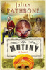 Julian Rathbone / The Mutiny - A Novel (Hardback)