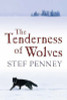 Stef Penney / The Tenderness Of Wolves (Hardback)
