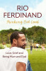 Rio Ferdinand / Thinking Out Loud: Love, Grief and Being Mum and Dad (Hardback)