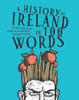 Sharon Arbuthnot / A history of Ireland in 100 Words (Hardback)