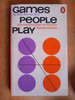 Eric Berne - Games People Play : The Psychology of Human Relationships - PB