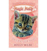 Holly Webb / Magic Molly: The Clever Little Kitten