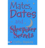 Cathy Hopkins / Mates, Dates and Sleepover Secrets