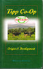 William Jenkins / Tipp Co-Op : Origin & Development (Hardback)
