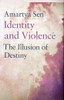 Amartya Sen / Identity and Violence : The Illusion of Destiny (Hardback)