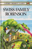Ladybird / Ladybird Children's Classics: Swiss Family Robinson Ladybird / Ladybird Children's Classics: Swiss Family Robinson