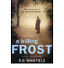 D.R. Wingfield / A Killing Frost (Large Paperback)