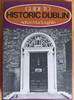 Adrian MacLoughlin - A Guide to Historic Dublin - PB - 1979 ( Architecture & Urban History)