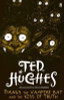 Ted Hughes / Ffangs the Vampire Bat and the Kiss of Truth