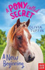 Olivia Tuffin / A Pony Called Secret #1 A New Beginning