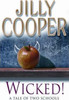 Jilly Cooper / Wicked! (Large Paperback)
