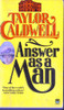 Taylor Caldwell / Answer as a Man (Vintage Paperback)