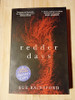 Sue Rainsford / Redder Days (Signed by the Author) (Large Paperback)