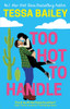 Tessa Bailey / Too Hot to Handle