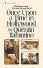 Quentin Tarantino / Once Upon a Time in Hollywood