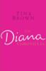Tina Brown / The Diana Chronicles (Large Paperback) Tina Brown / The Diana Chronicles (Large Paperback)