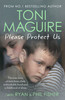 Toni Maguire / Please Protect Us