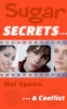 Mel Sparke / Sugar - Secrets...and Conflict