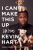 Kevin Hart / I Can't Make This Up: Life Lessons