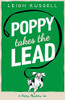 Leigh Russell / Poppy Takes the Lead ( Poppy Mystery Tales )