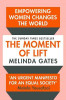 Melinda French Gates / The Moment of Lift: How Empowering Women Changes the World