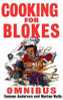 Duncan Anderson / Cooking for Blokes Omnibus