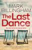 Mark Billingham / The Last Dance