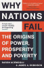 Daron Acemoğlu ,  James A. Robinson / Why Nations Fail: The Origins of Power, Prosperity, and Poverty