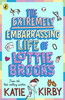 Katie Kirby / The Extremely Embarrassing Life of Lottie Brooks