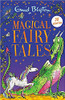 Enid Blyton / Magical Fairy Tales