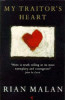 Rian Malan / My Traitor's Heart