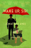 Jonathan Ames / Wake Up, Sir!