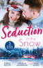 Mills & Boon / 3 in 1 / Seduction In The Snow