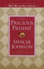 Spencer Johnson / The Precious Present (Hardback)