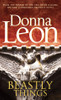 Donna Leon / Beastly Things (Large Paperback)