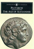 Plutarch / The Age of Alexander