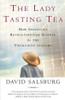 David Salsburg / The Lady Tasting Tea: How Statistics Revolutionized Science in the Twentieth Century (Large Paperback)